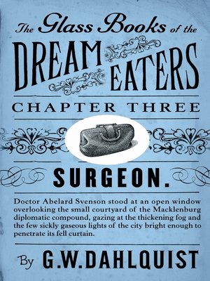 cover image of The Glass Books of the Dream Eaters (Chapter 3 Surgeon)